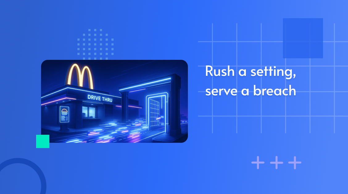 mcdonalds-misconfigurations-serve-breaches