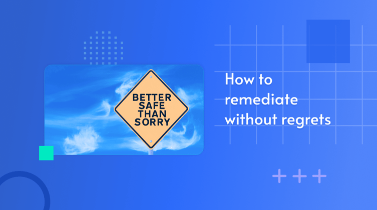 remediation-risk-free-without-regrets
