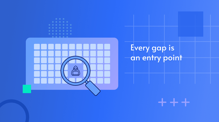security-gaps-are-entry-points