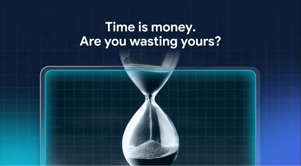 An hourglass on a grid background with the text, “Time is money. Are you wasting yours on configuration changes?”