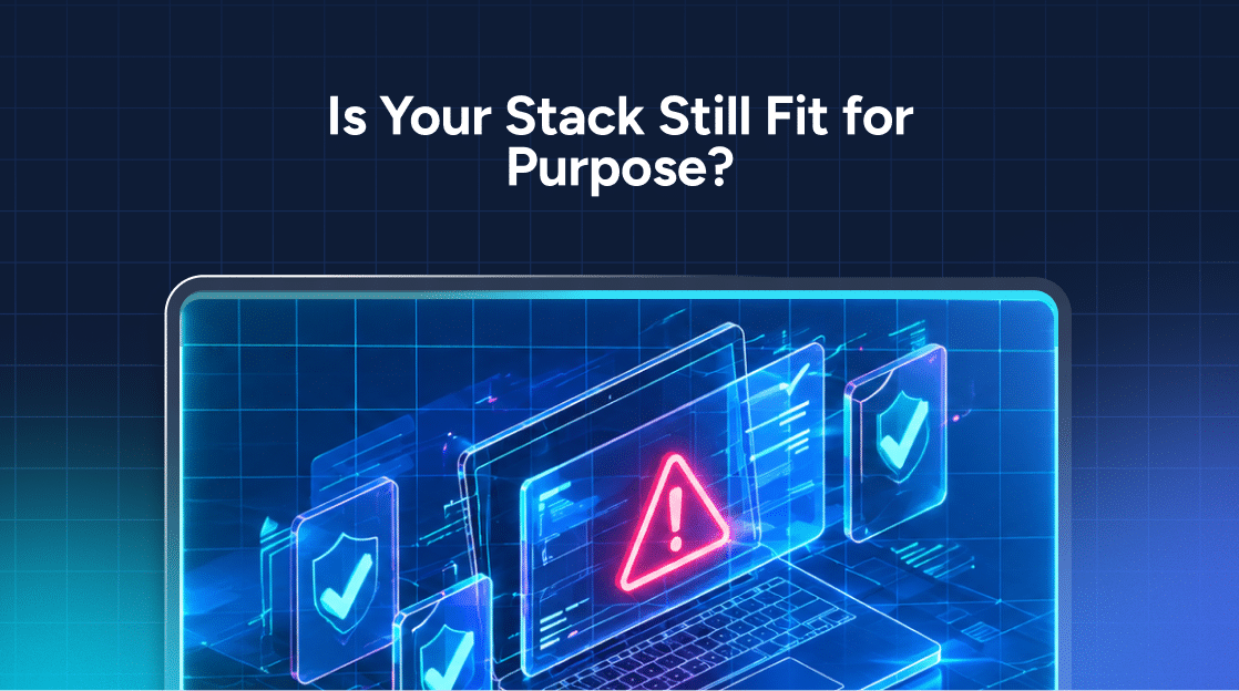 Text reading “Is Your Stack Still Fit for Purpose?” above a digital graphic of a laptop displaying a security at machine speed warning icon surrounded by shields.