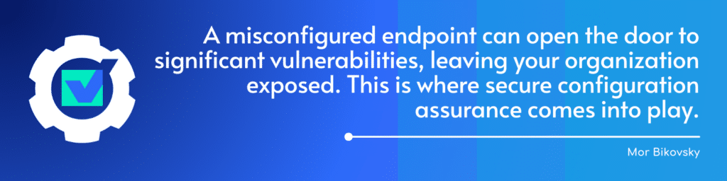 A quote about configuration assurance and endpoint security appears next to a checkmark inside a gear icon, set against a blue gradient background.