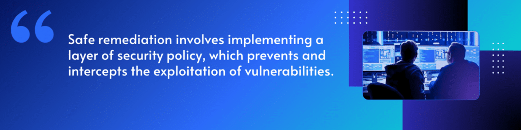 Two people sit at computer monitors in a dark room next to a quote about implementing security policies and remediation risk to prevent exploitation of vulnerabilities on a blue background.