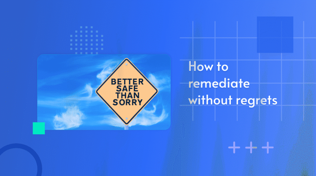 remediation-risk-free-without-regrets