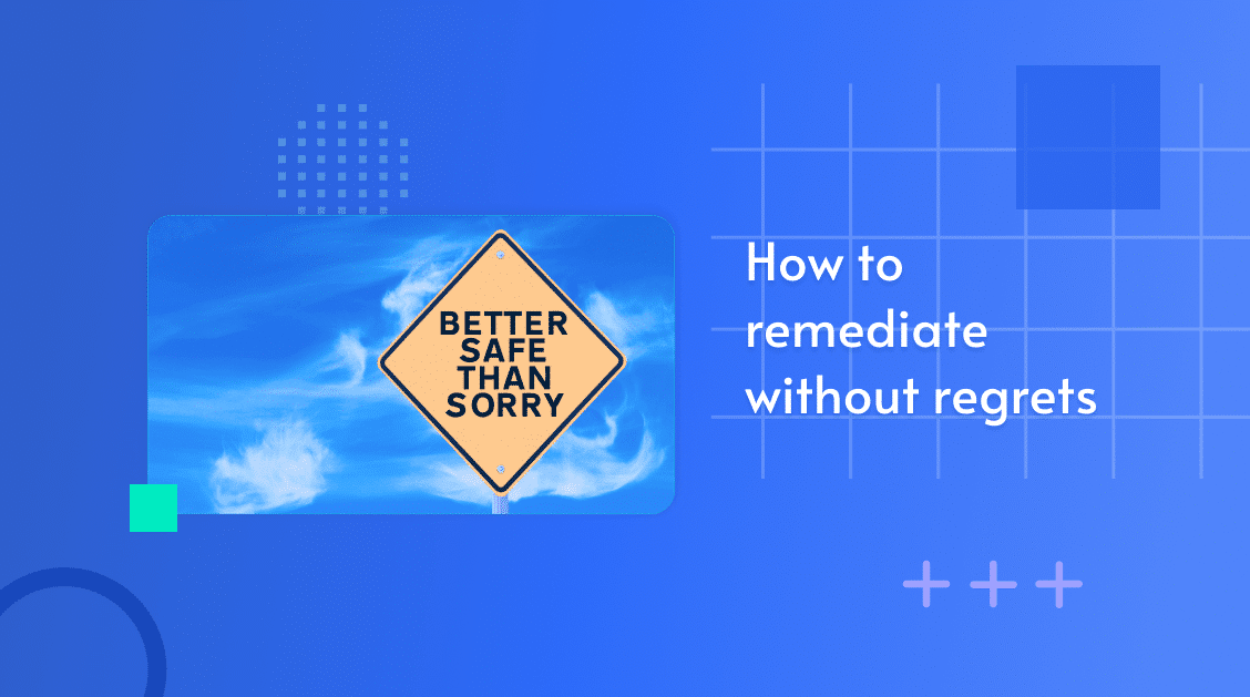 remediation-risk-free-without-regrets