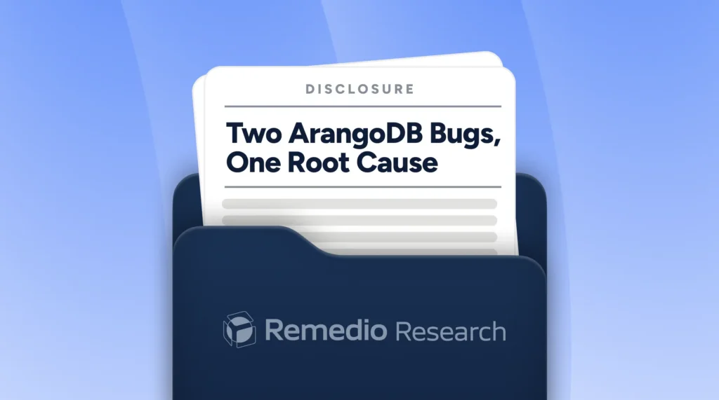 A folder labeled “Remedio Research” holds a document titled, “Two ArangoDB Bugs, One Root Cause” under the heading “Disclosure,” against a blue background—highlighting critical lessons for secure system architecture.